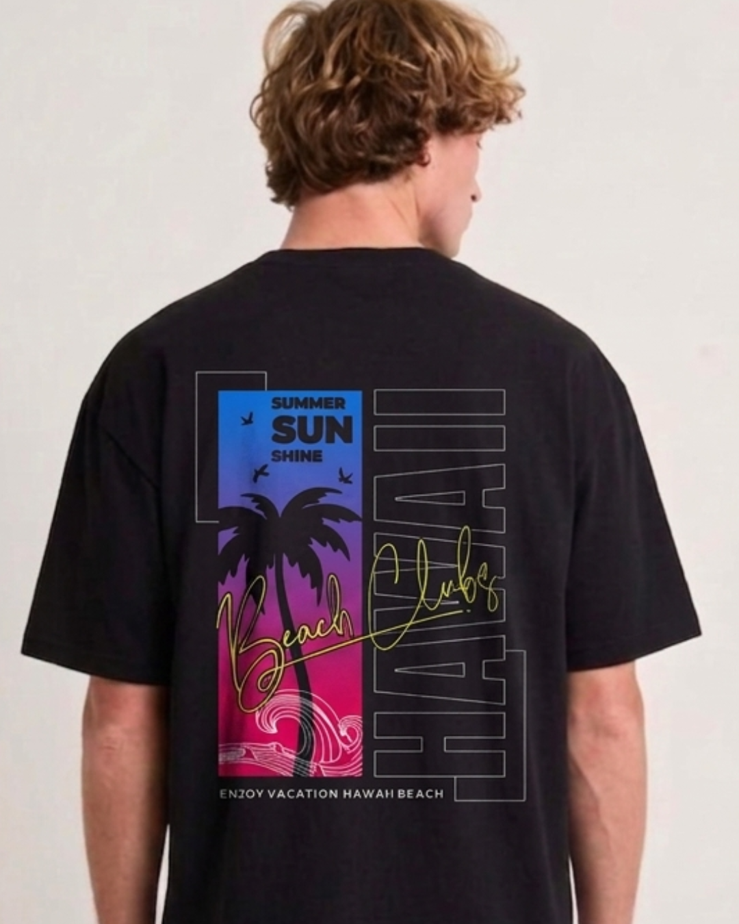 A man viewed from behind wearing a black t-shirt with a large colorful graphic on the back. The graphic features a blue-to-pink gradient with a palm tree, the words 'SUMMER SUN SHINE', 'Beach Clubs' in script, and 'HAWAII' printed vertically.