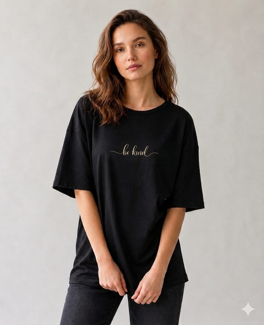 Aindri couture Oversize tshirt for ladies Be kind Printed